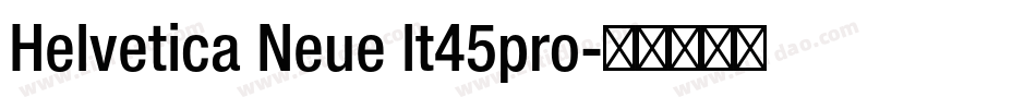 Helvetica Neue lt45pro字体转换